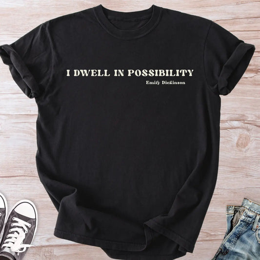 Possibility T-shirt