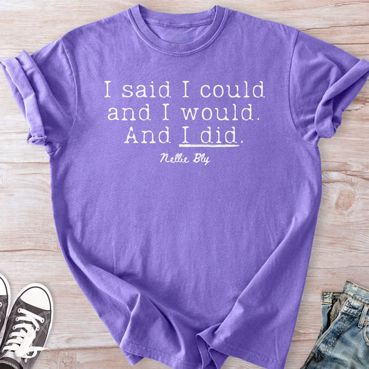 Said And Done T-shirt