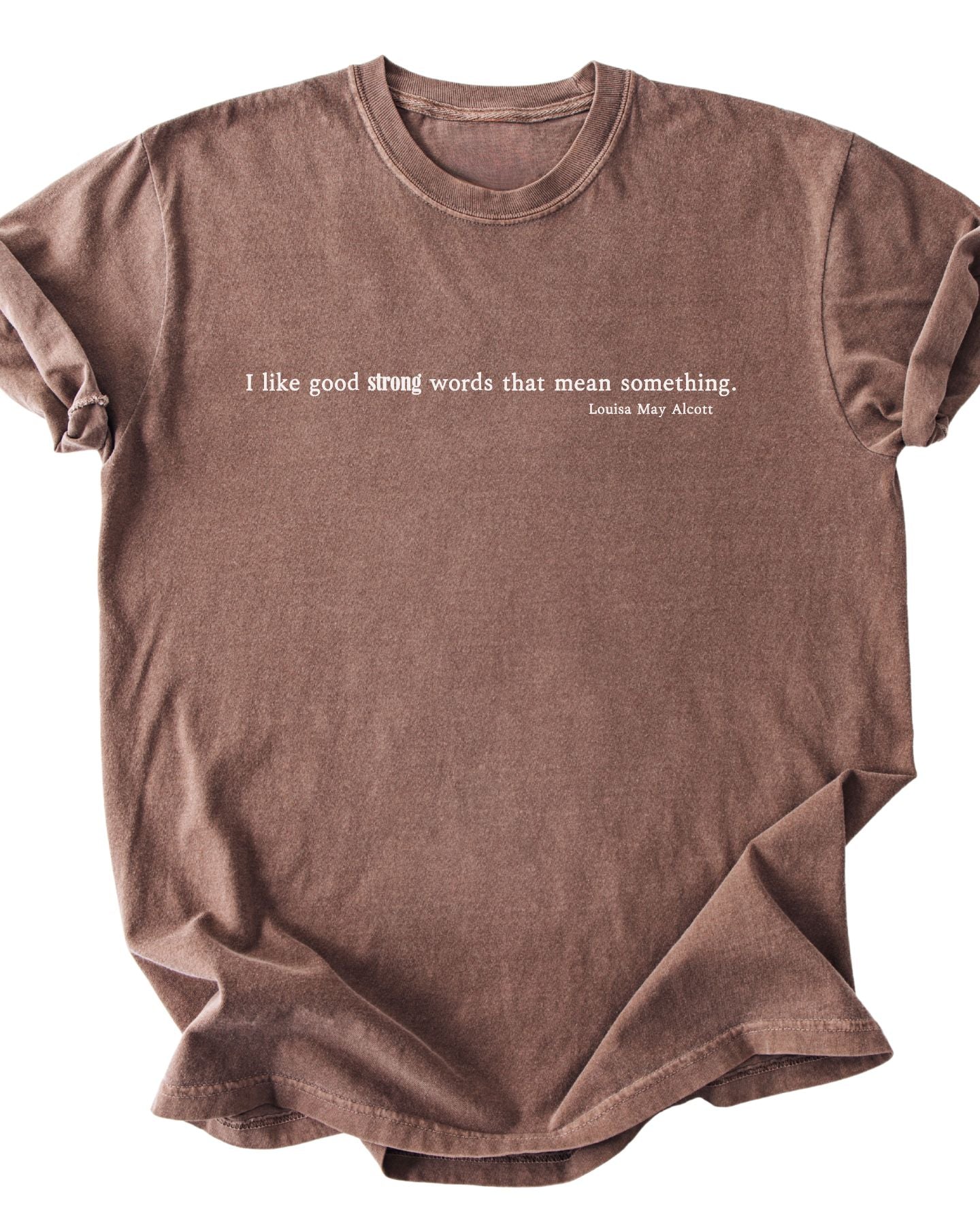 Strength In Words T-shirt