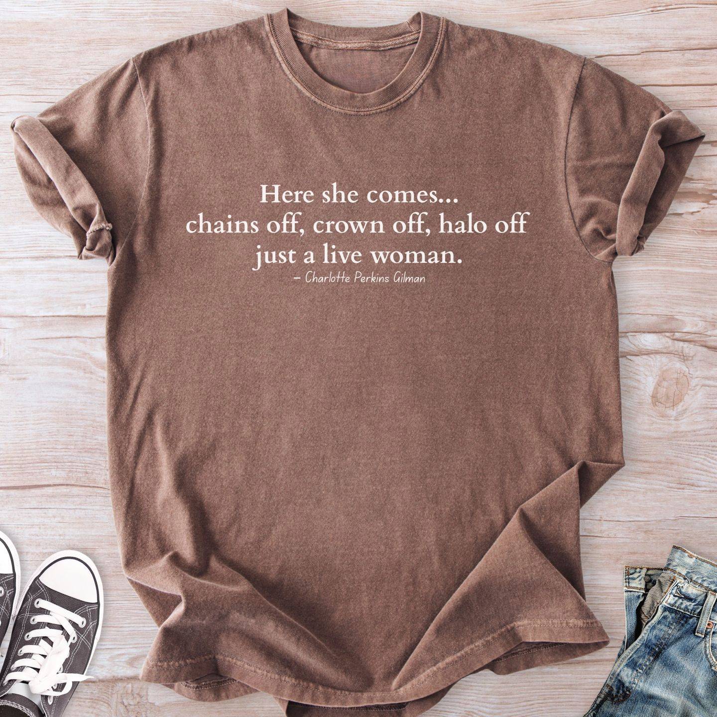 Just A Woman T-shirt