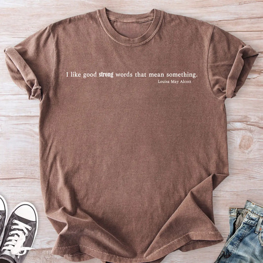 Strength In Words T-shirt