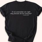 No Cowardice Here T-shirt