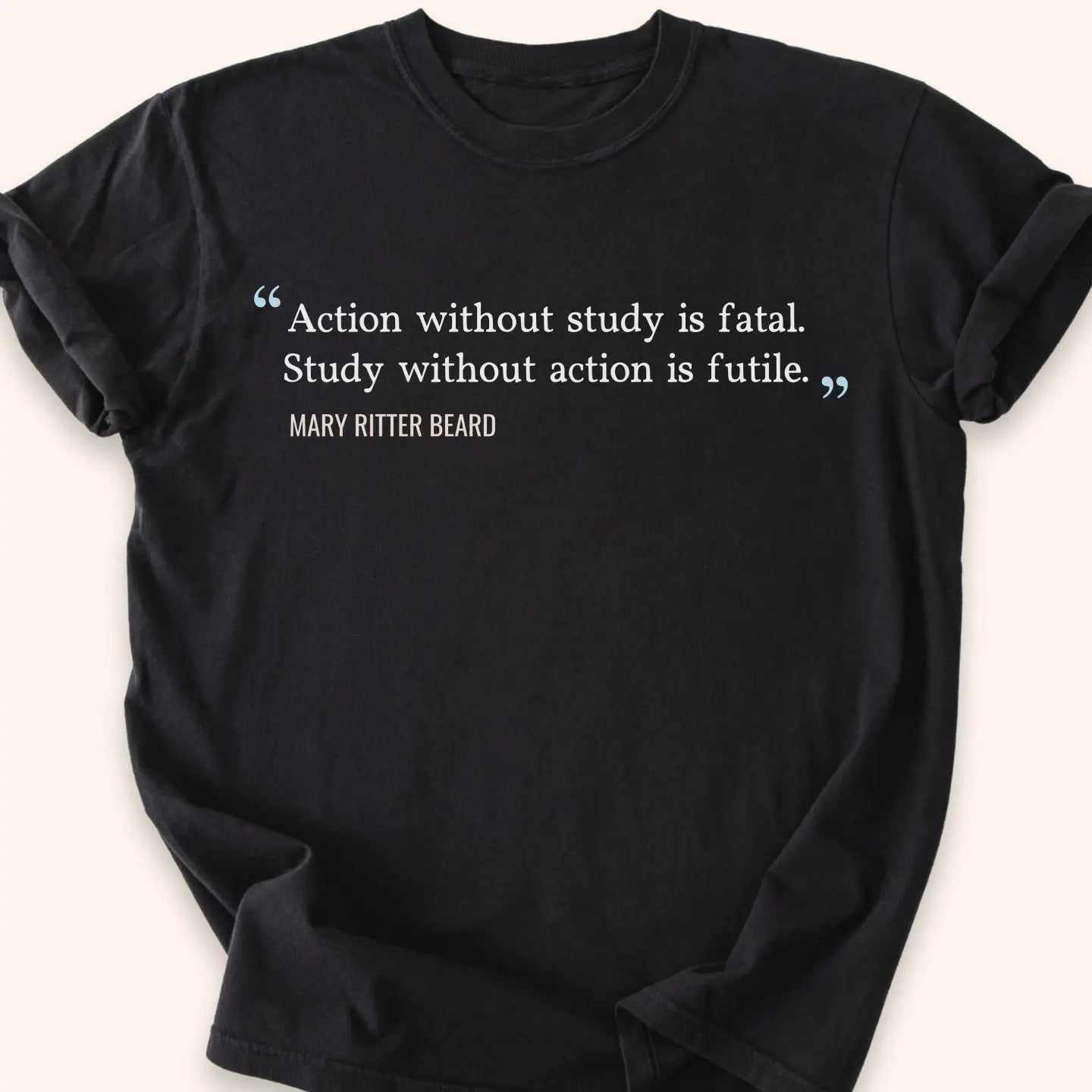 Study & Act T-shirt