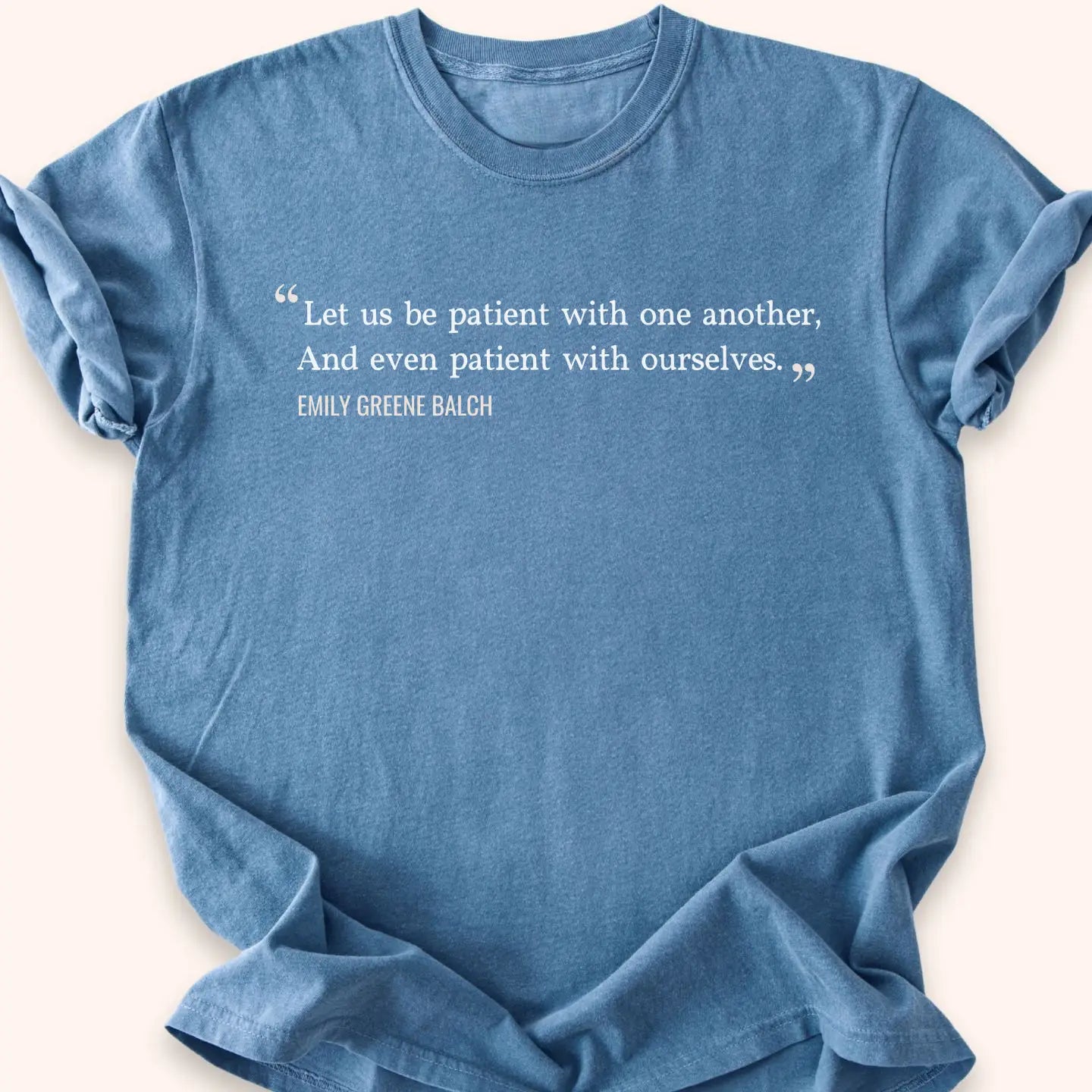 Kind Patience T-shirt