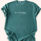Do Everything T-shirt