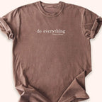 Do Everything T-shirt