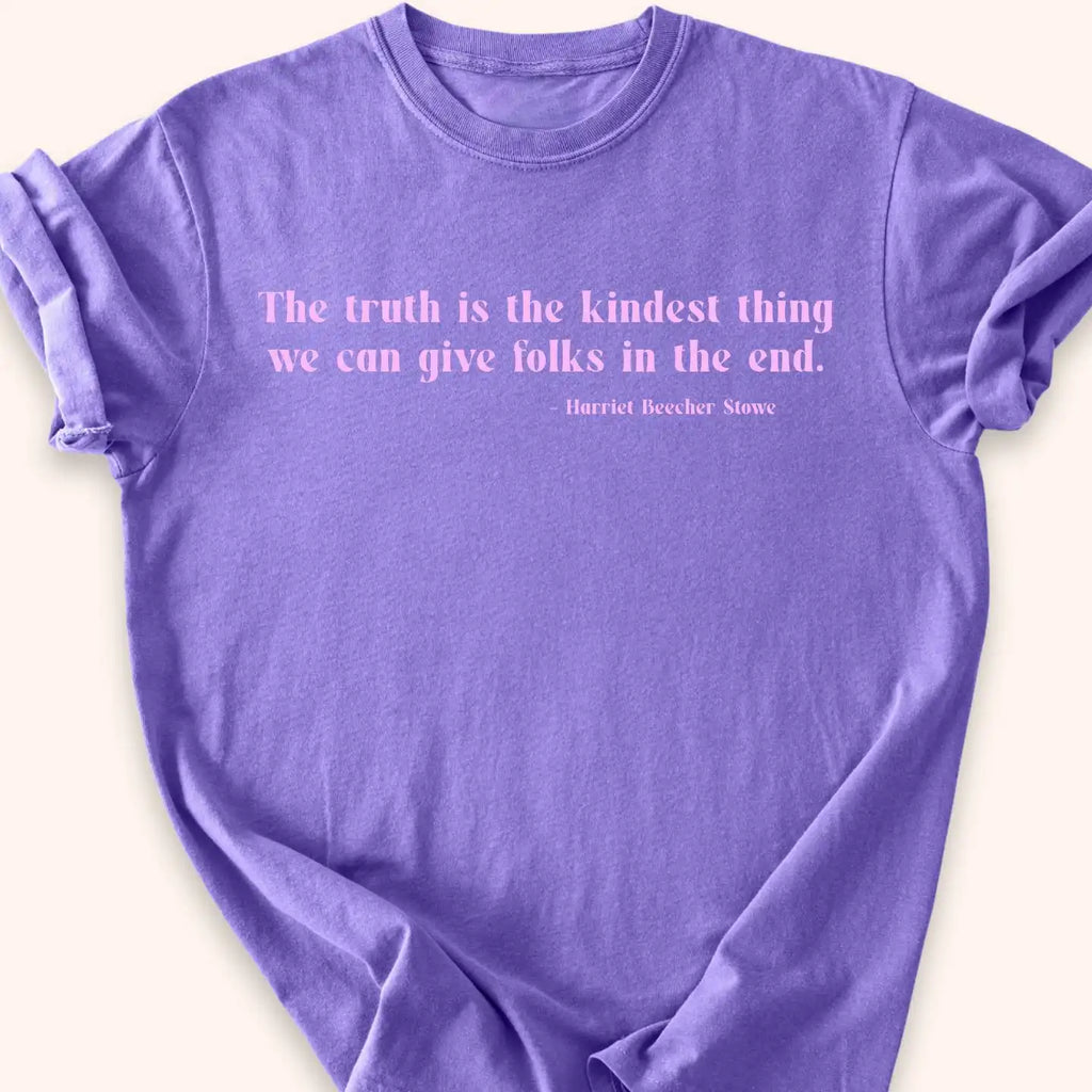 Kindest Truth T-shirt