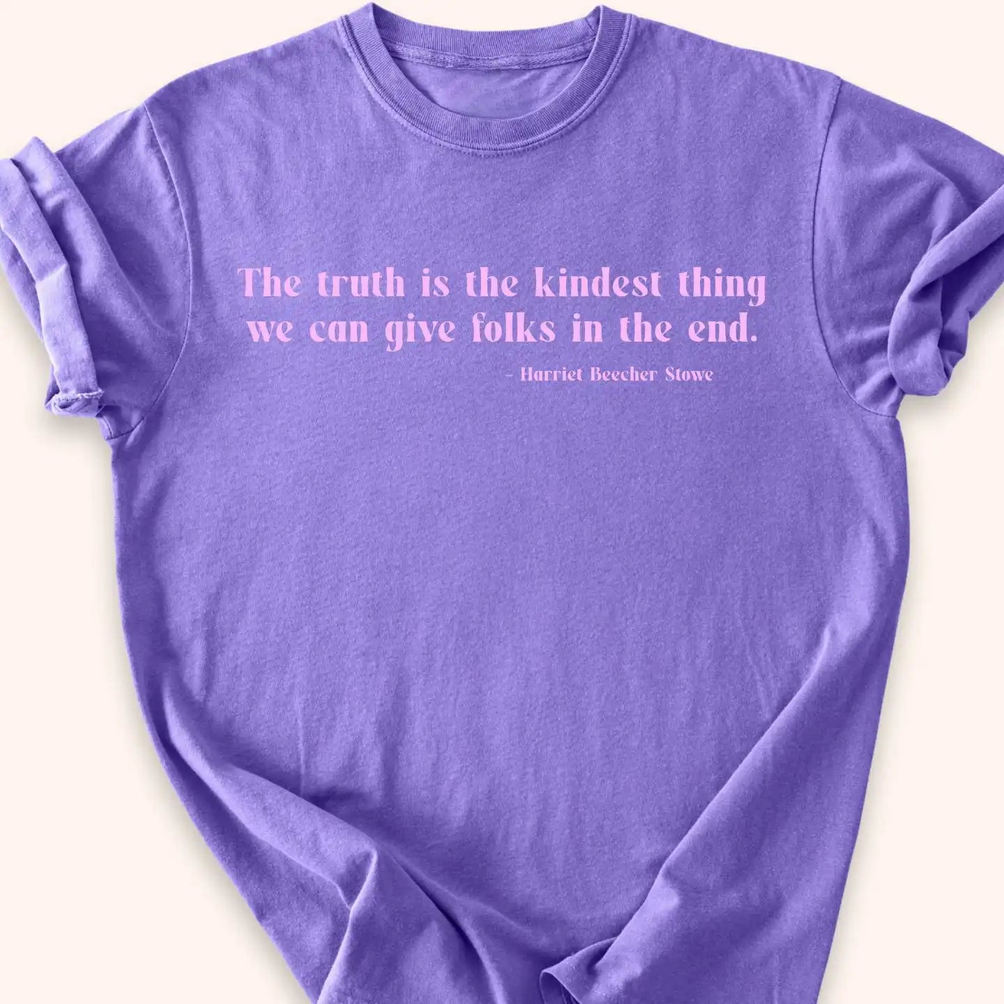 Kindest Truth T-shirt