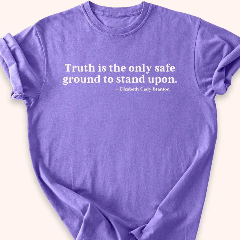 Stand On Truth T-shirt