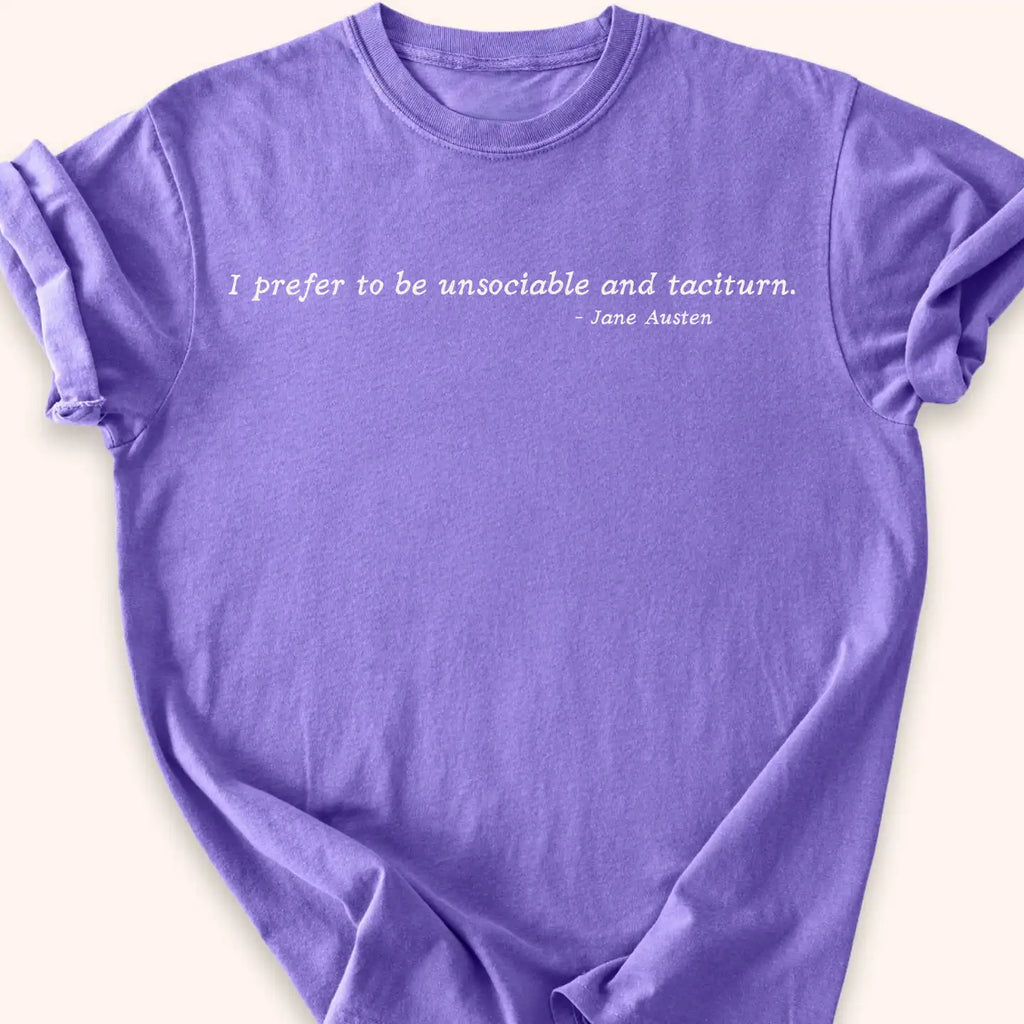 Unsociable & Taciturn T-shirt